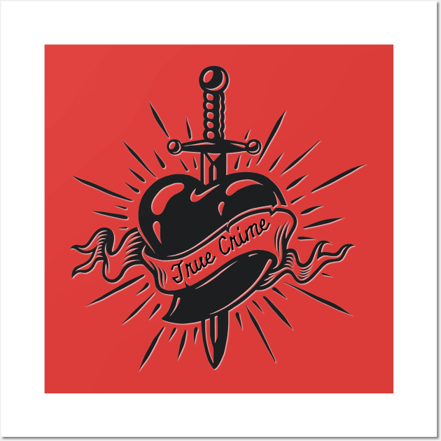 True Crime Tattoo Heart Dagger Wall Art by yaywow